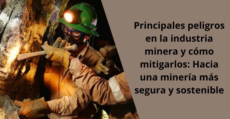 principales peligros en la mineria 1
